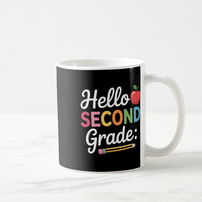 Hello Second Grade Team 2nd Grade Back To School T Coffee Mug (Right)