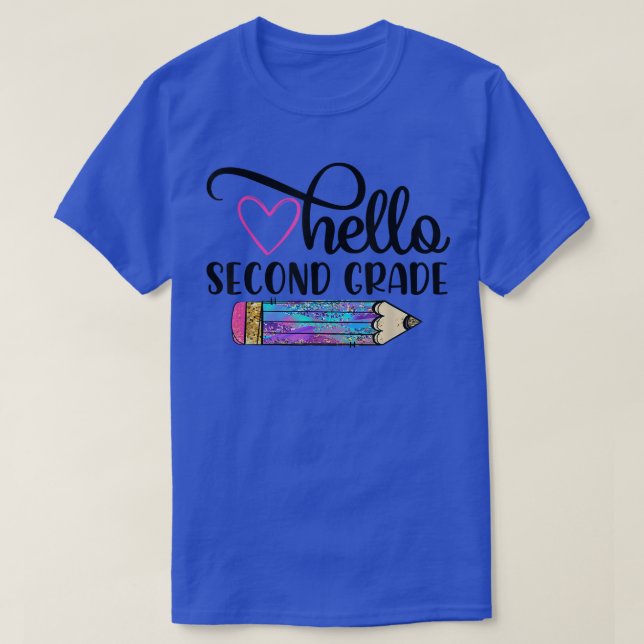 Hello Second Grade Team 2nd Grade Back to School T T-Shirt (Design Front)