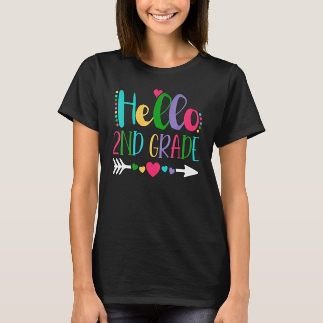 Hello Second Grade Team 2nd Grade Back To School T T-Shirt (Front)