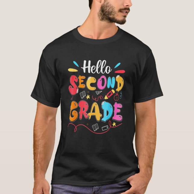 Hello Second Grade Team 2nd Grade Back To School T T-Shirt (Front)