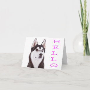 Hello Siberian Husky Puppy Dog Blank Note Card