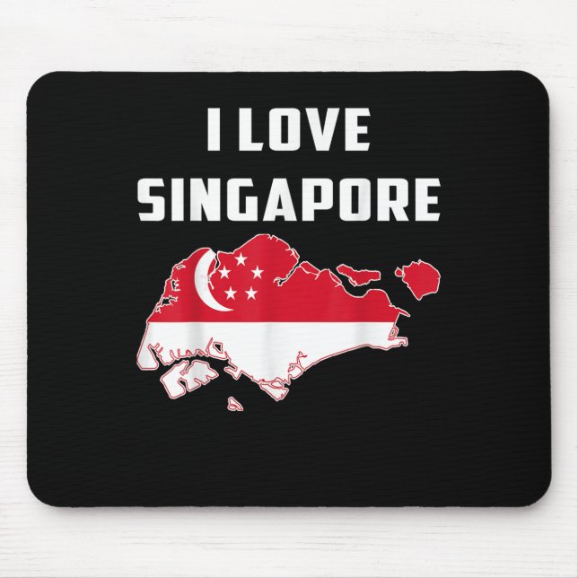 Hello Singare I Love Singare Map Flag Proud Singar Mouse Pad (Front)