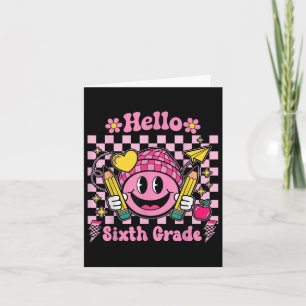 Hello Sixth Grade Groovy 6th Grade Back To School  Card