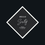 Hello Sixty | Modern Black 60th Birthday Party Napkin<br><div class="desc">This custom paper napkin will add stylish detail to your 60th birthday celebration. This design features modern typography "Hello Sixty" with custom text. Matching invitations and party supplies are available in my shop BaraBomDesign.</div>