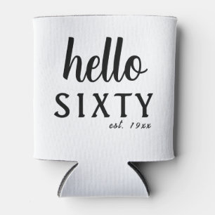 Hello Sixty Personalized 60th Birthday Can Cooler