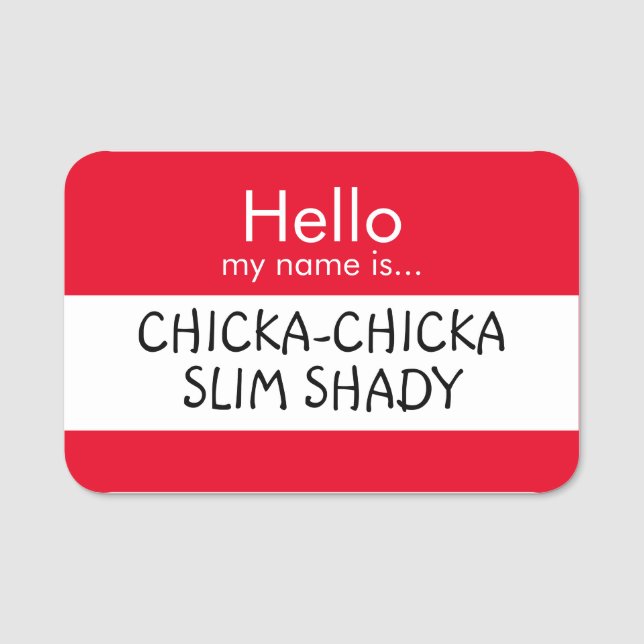 Hello... Slim Shady Name Tag (Front)