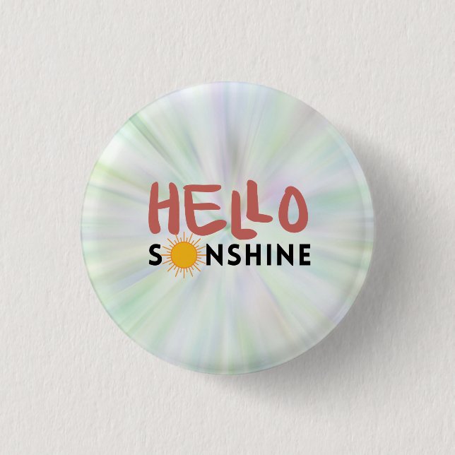 Hello Sonshine, Sun Rays, Summer vibes 1 Inch Round Button (Front)