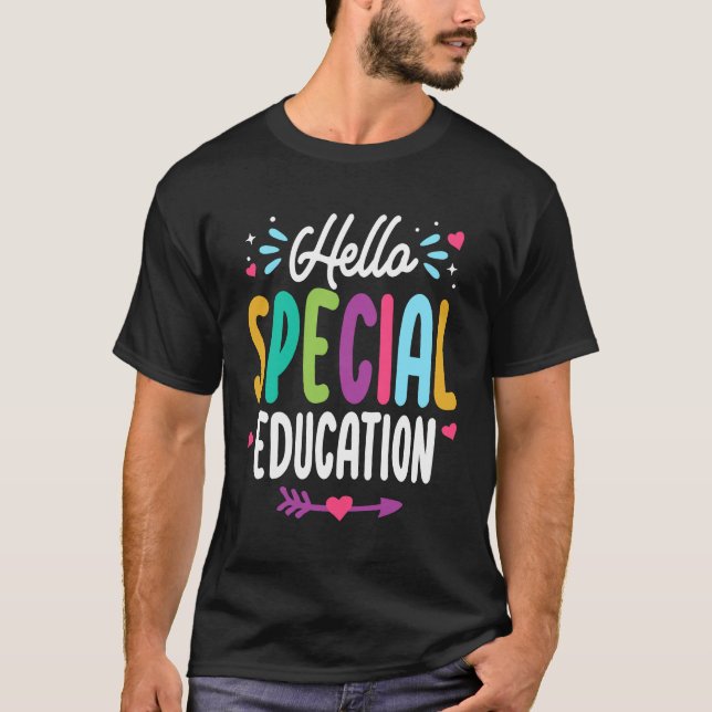 Hello Special Education Back To School Teacher T-Shirt (Front)