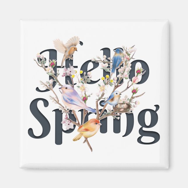 Hello Spring Birds Magnet (Front)
