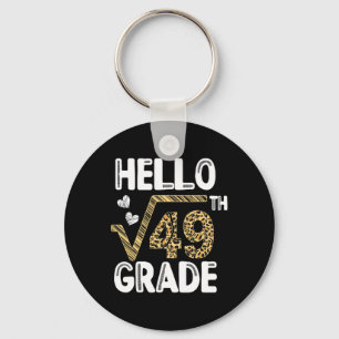 Hello Square Root Of 49th 7th Grade 1st Day Leopar Keychain
