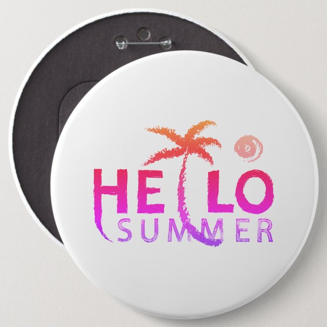 Hello Summer 6 Inch Round Button (Front & Back)