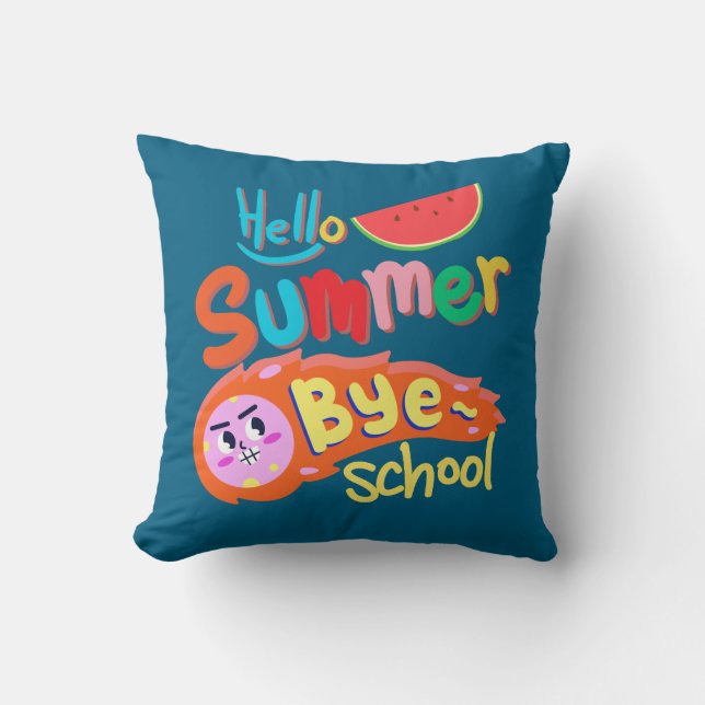 Hello Summer Bye School Throw Pillow (Front)