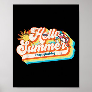 Hello Summer Happy Last Day Of School Retro 70s Te Poster