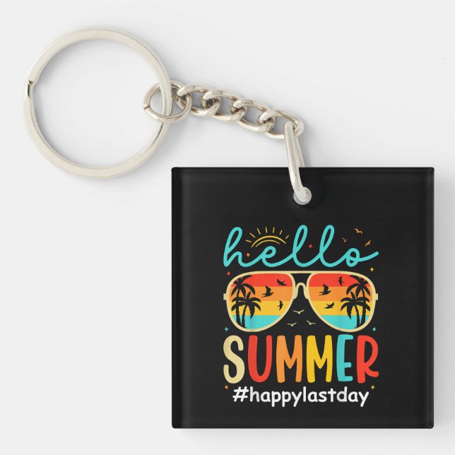 Hello Summer Happy Last Day of School Student Keychain (Front)