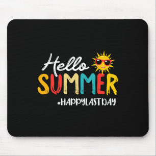 Hello Summer Happy Last Day Of School Teacher Stud Mouse Pad