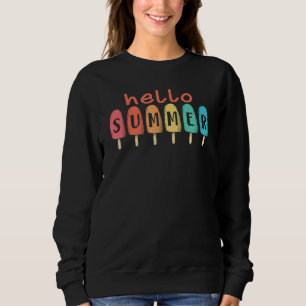 Hello Summer Ice Cream Beach Family Vacation Pops Sweatshirt