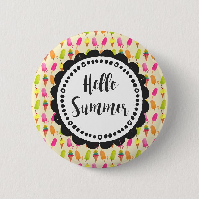 Hello Summer Popsicles and Ice Cream 2 Inch Round Button (Front)