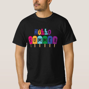 Hello Summer Popsicles Cool Summertime Vacation T-Shirt