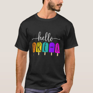 Hello Summer Pre K Teacher   Summer Ice Cream   T-Shirt
