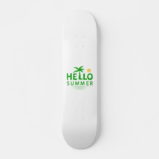 Hello Summer Skateboard (Front)