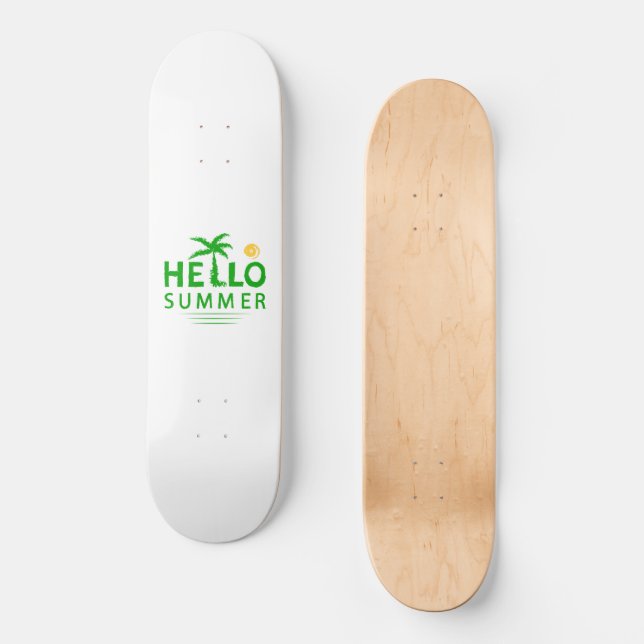Hello Summer Skateboard (Front)