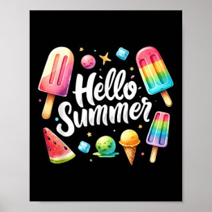 Hello Summer Vacation Ice Cream Popsicle Funny Hol Poster