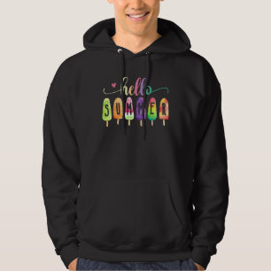 Hello Summer Vacation Ice Cream Popsicle Ice Lolly Hoodie