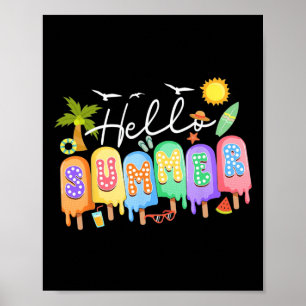 Hello Summer Vacation Ice Cream Popsicle Ice Lolly Poster