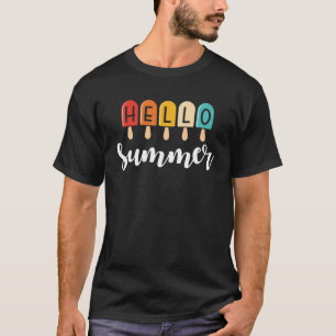 Hello Summer Vacation Ice Cream Popsicle Ice Lolly T-Shirt
