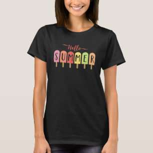 Hello Summer Vacation Ice Cream Popsicle Ice Lolly T-Shirt