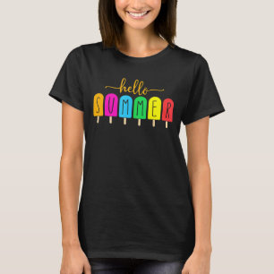 Hello Summer Vacation Ice Cream Popsicle Ice Lolly T-Shirt