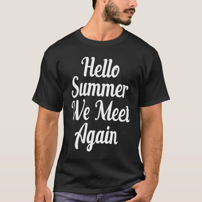 Hello Summer We Meet Again Tropical Beach Summer V T-Shirt (Front)