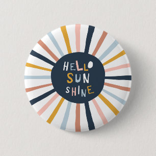 Hello Sunshine 2 Inch Round Button