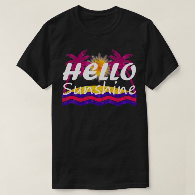 Hello Sunshine 2 T-Shirt (Design Front)