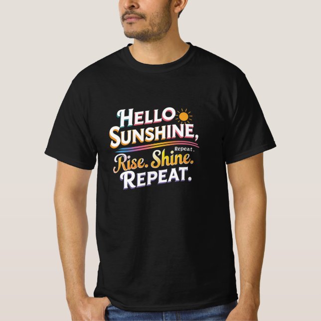 Hello Sunshine – Bright Days Ahead T-Shirt (Front)