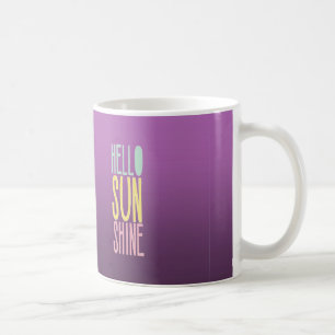 Hello Sunshine Coffee Mug