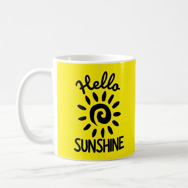 Hello Sunshine  Coffee Mug (Left)