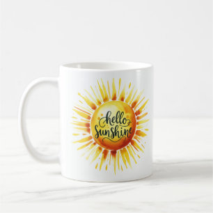 Hello sunshine, coffee mug, morning coffee, mug 
