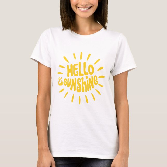 Hello Sunshine Lettering Yellow Sun Text Design T- T-Shirt (Front)