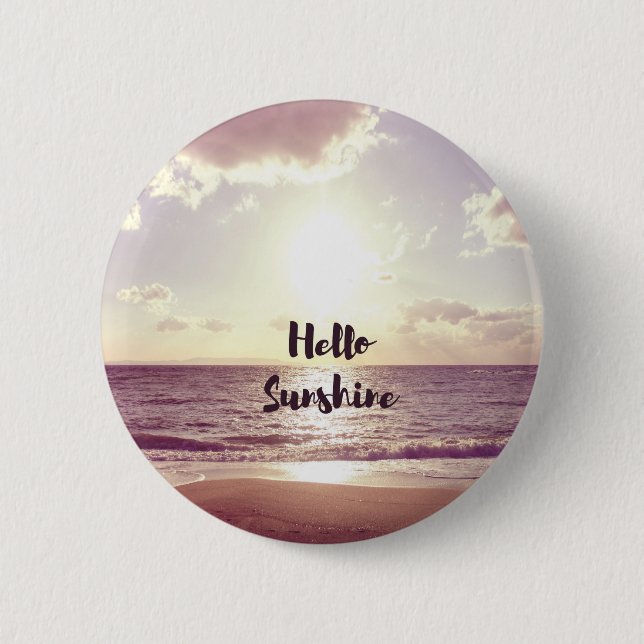 "Hello Sunshine" Photo Quote 2 Inch Round Button (Front)