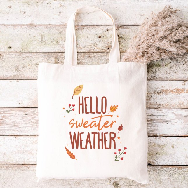 Hello Sweater Weather Tote Bag (Creator Uploaded)
