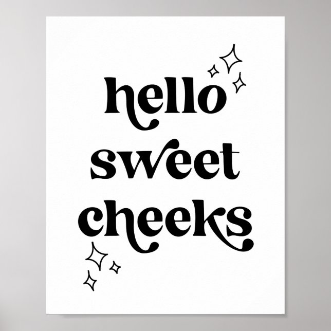 Hello Sweet Cheeks Retro Vintage Font Poster (Front)
