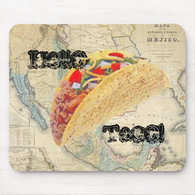 Hello Taco! Mousepad (Front)