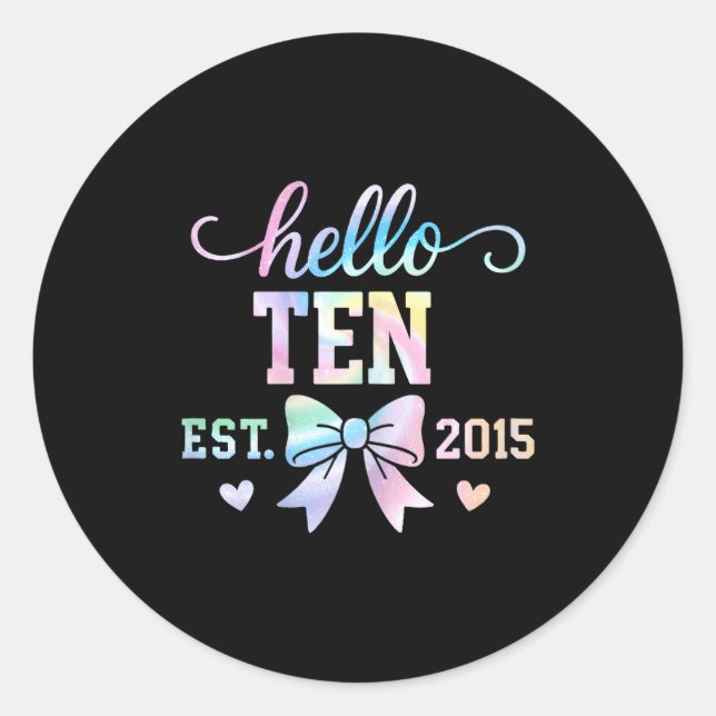 Hello Ten Est 2015 Coquette Bow 10th Birthday Girl Classic Round Sticker (Front)