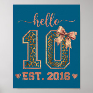 Hello ten est 2016 10th birthday coquette 10 year poster