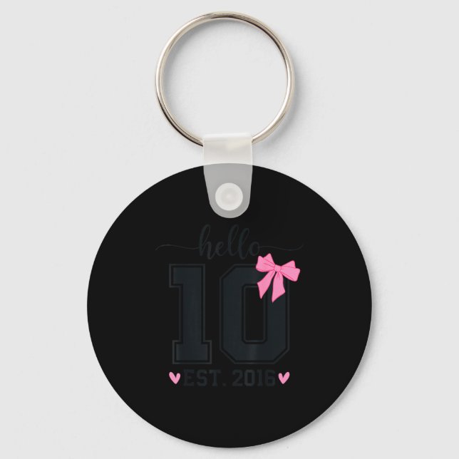 Hello Ten Est 2016 10th Birthday Coquette Bow 10 Y Keychain (Front)