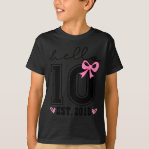 Hello ten est 2016 pink coquette bow 10th birthday T-Shirt