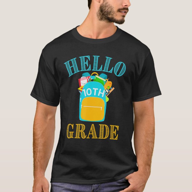Hello Tenth Grade Back To School 1st Day Backpack  T-Shirt (Front)