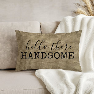 Hello There, Handsome Decorative Pillow