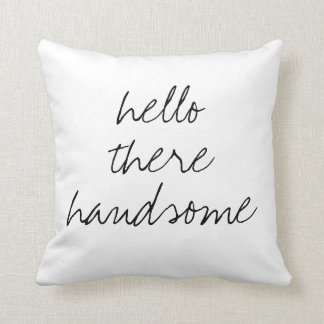 Hello There Handsome square pillow